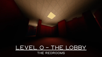 Level 0 – The Lobby [The Redrooms]