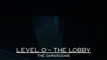 Level 0 – The Lobby [The Darkrooms]