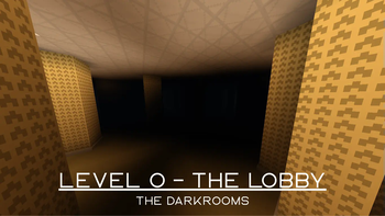 Level 0 – The Lobby [The Darkrooms]