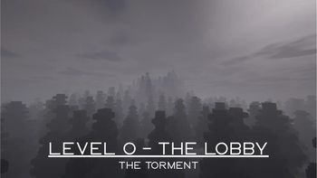 Level 0 – The Lobby [The Torment]