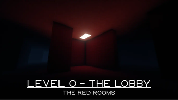 Level 0 – The Lobby [The Red Rooms]