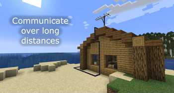 Communicate over long distances