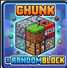 Chunk =  Random Block