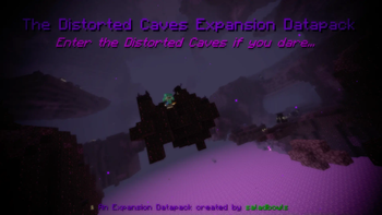 Distorted Caves Expansion