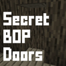 Secret BOP Doors