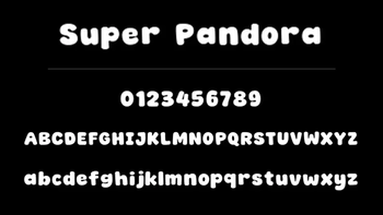 Super Pandora Font