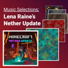 Music Selections: Nether Update