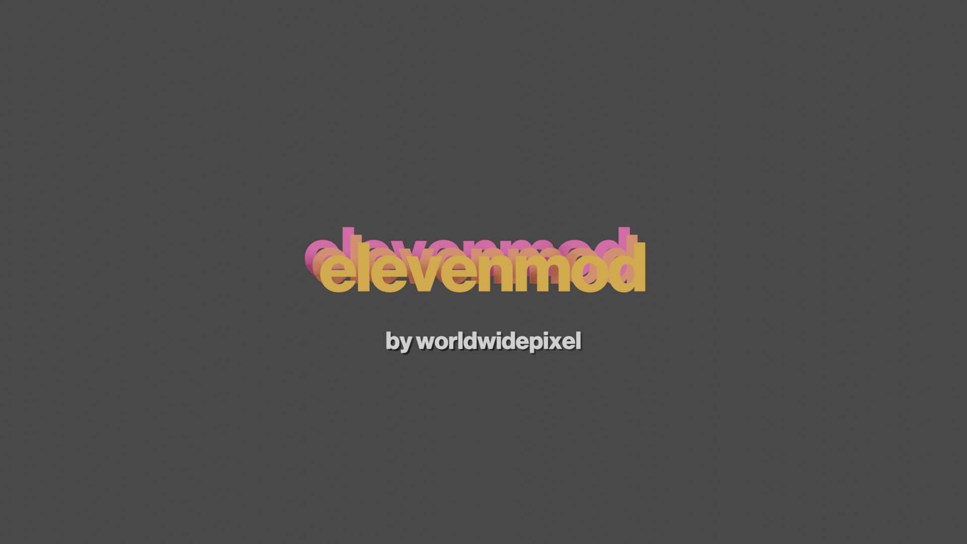 elevenMod: By WorldWidePixel