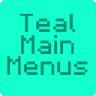 Teal Main Menus