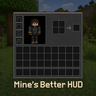 Mine's Better HUD