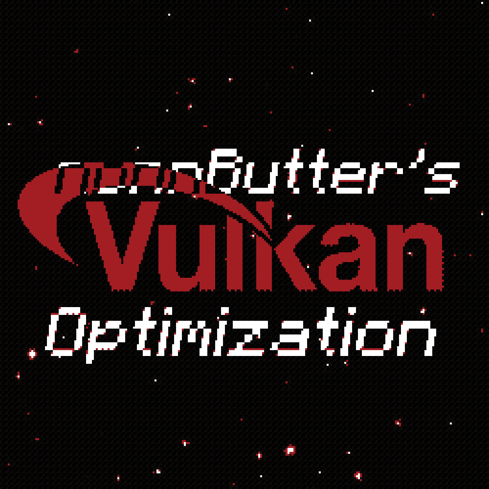 nonnButter's Vulkan Optimization