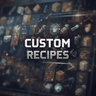 Custom Recipes