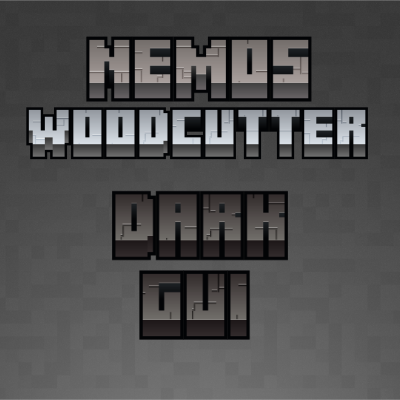 Nemo's Woodcutter Dark GUI