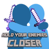 Hold Your Enemies Closer