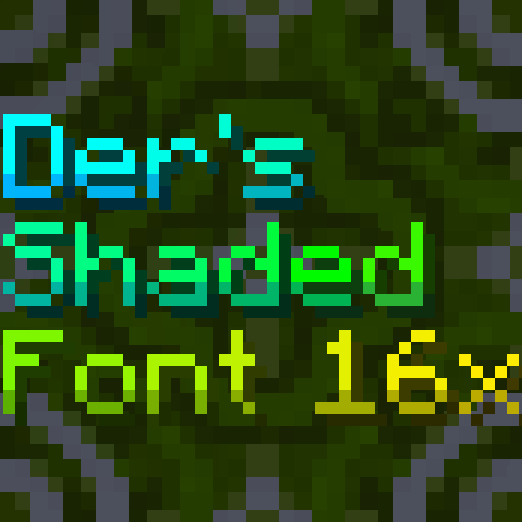 Der's Shaded Font (Default 16x)