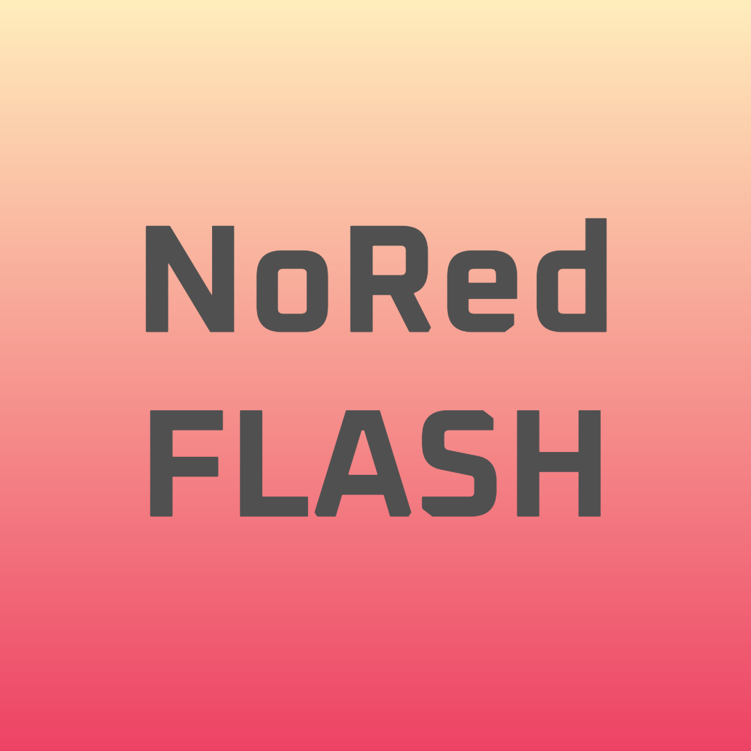 No Red Flash