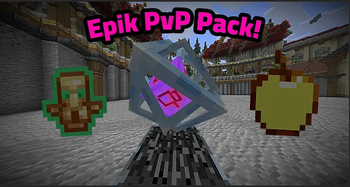 The Epik PvP Pack! Out now!