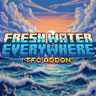 TFC Fresh Water Everywhere