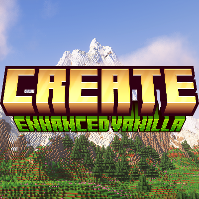 Create: Enhanced Vanilla