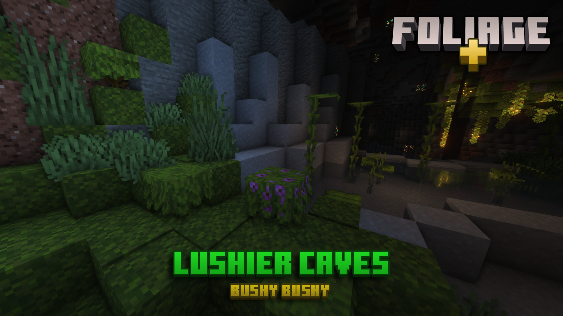 Lushier Caves