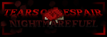 Tears of Despair Nightmare Fuel
