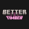 BetterTimber