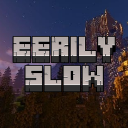 Eerily Slow