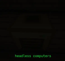 CC: Headless Computers