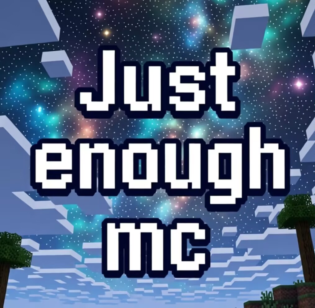 Just Enough MC