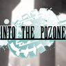 Into The Pozone