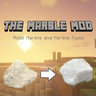 Marble Rocks and Tools Mod