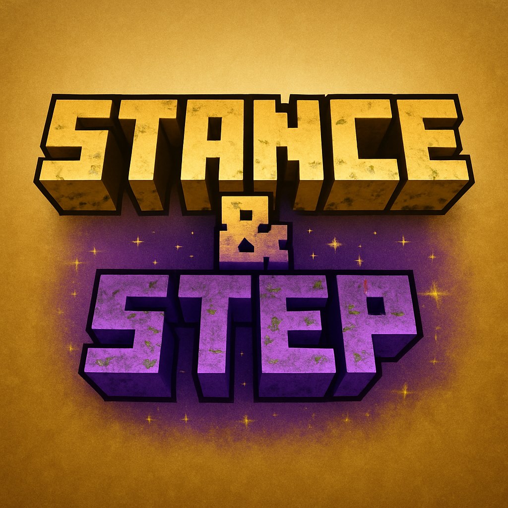 Stance & Step