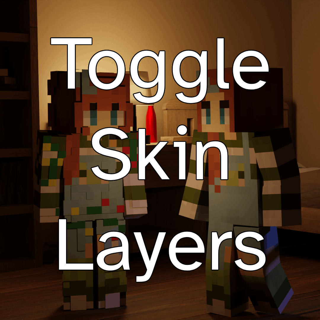 Toggle Skin Layers