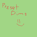 Preset Dimensions