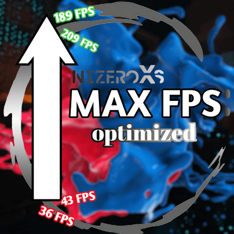 MAX FPS: Optimized