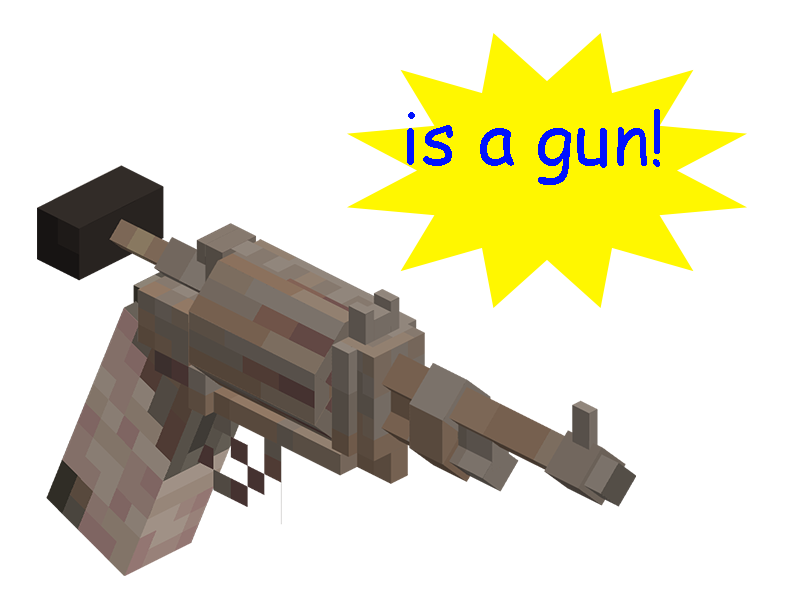 is a gun!