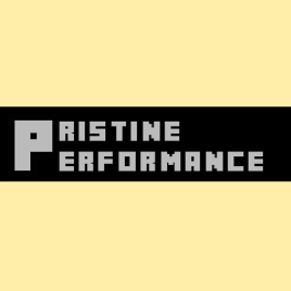 Pristine Performance