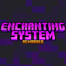 Enchanting System Rework