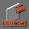 BrickThrower