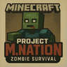 Project M.Nation Zombie Survival