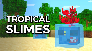 Tropical Slime Mod Thumbnail