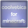 Coolvetica For Minecraft
