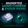 Animated Wind Charge & Ender Pearl
