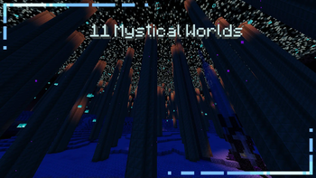 11 Mystical Worlds Added