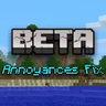 Modern Beta Annoyances Fix