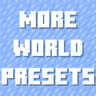 More World Presets