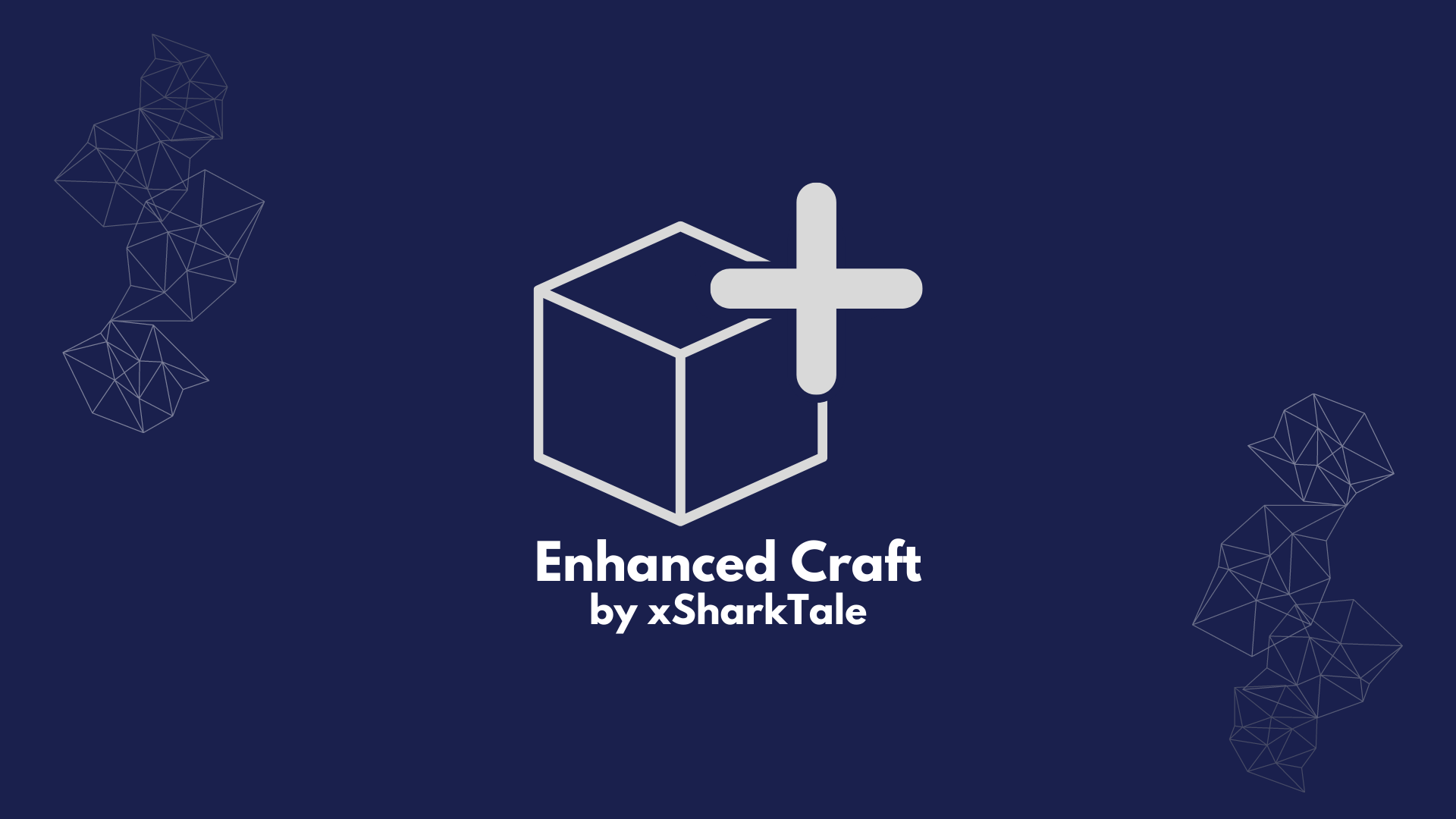 Enhanced Craft by xSharkTale