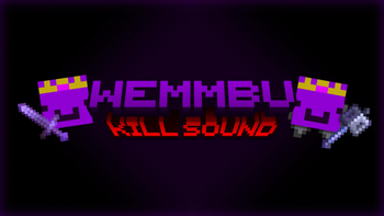 Wemmbu Kill Sound