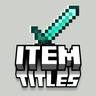 Item Titles