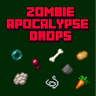 Zombie Apocalypse Drops